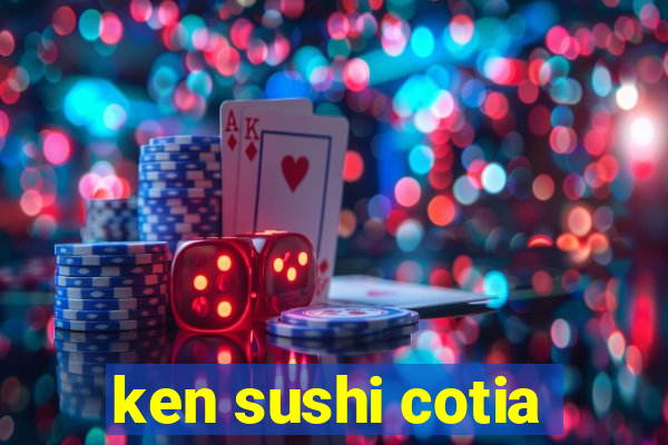 ken sushi cotia